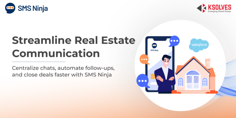 Streamline your Real Estate Communication with SMS Ninja