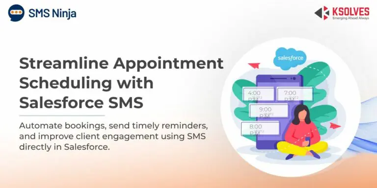 How to Streamline Appointment Scheduling using Salesforce SMS Messaging