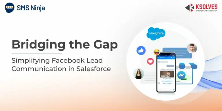 Bridging the Gap: Simplifying Facebook Lead Communication in Salesforce