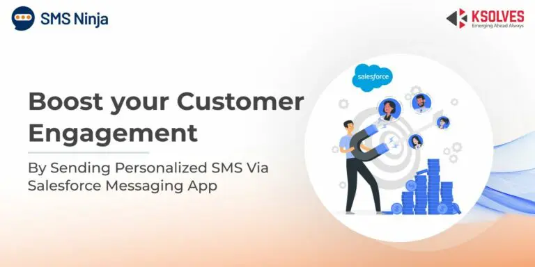 Ditch One-Size-Fits-All: Elevate your customer engagement by sending personalized messages from Salesforce