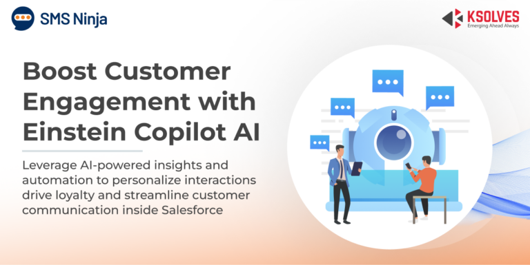 How Einstein Copilot Can Boost Your Customer Engagement with AI Capabilities
