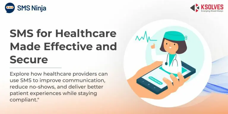SMS For Healthcare: A Comprehensive Guide to Automated Communication