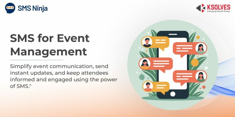SMS for Event Management: A Comprehensive Guide for Planners