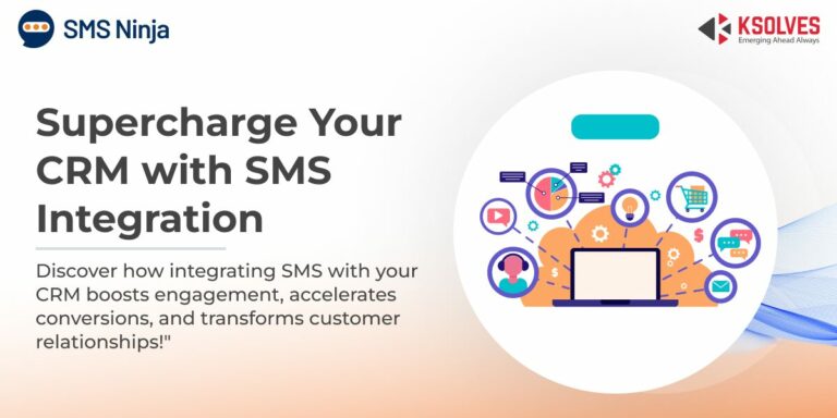 How to Integrate SMS with Your CRM for Better Lead Management