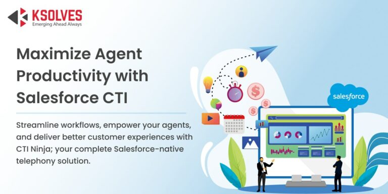 5 Ways to Maximize Your Agent Productivity with Salesforce CTI