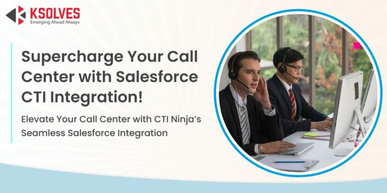 Top 5 Reasons a Salesforce Call Center Integration is Important