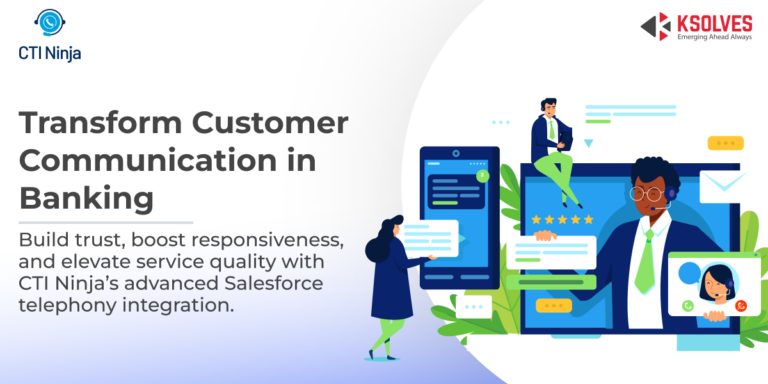 Transform Customer Communication in Banking